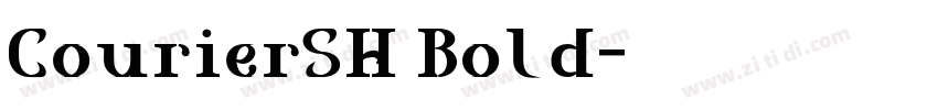 CourierSH Bold字体转换 CourierSH Bold字体转换